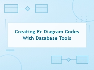 Best Database Tools for Creating Er Diagram Codes Efficiently